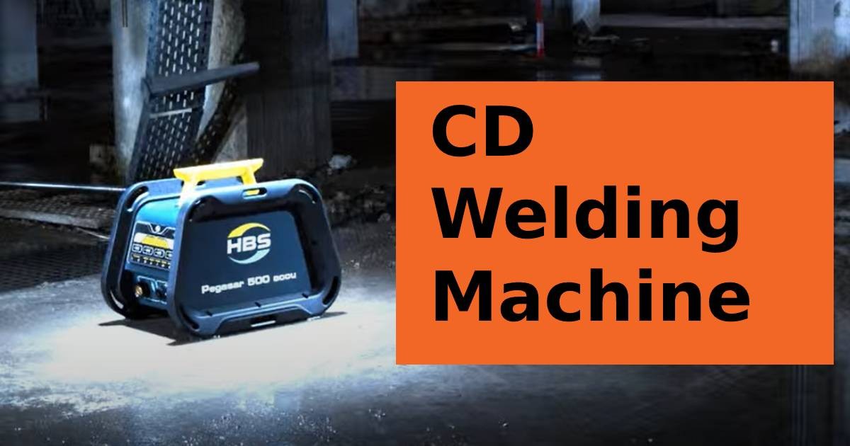 Capacitor-Discharge Welding & its Importance