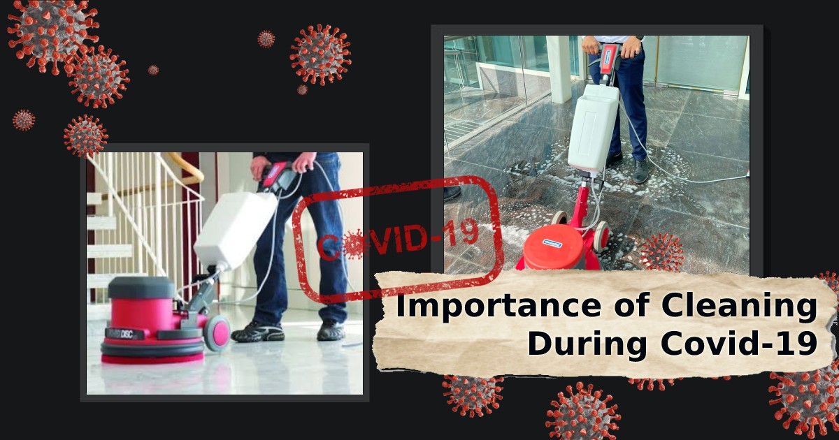The Importance of Cleaning During Covid-19